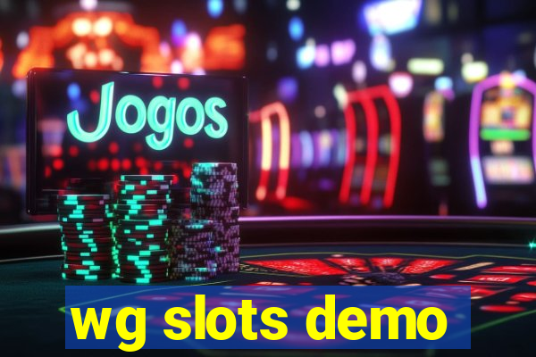 wg slots demo